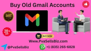 Buy Old Gmail Accounts