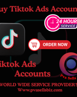 Buy Tiktok Ads Accounts