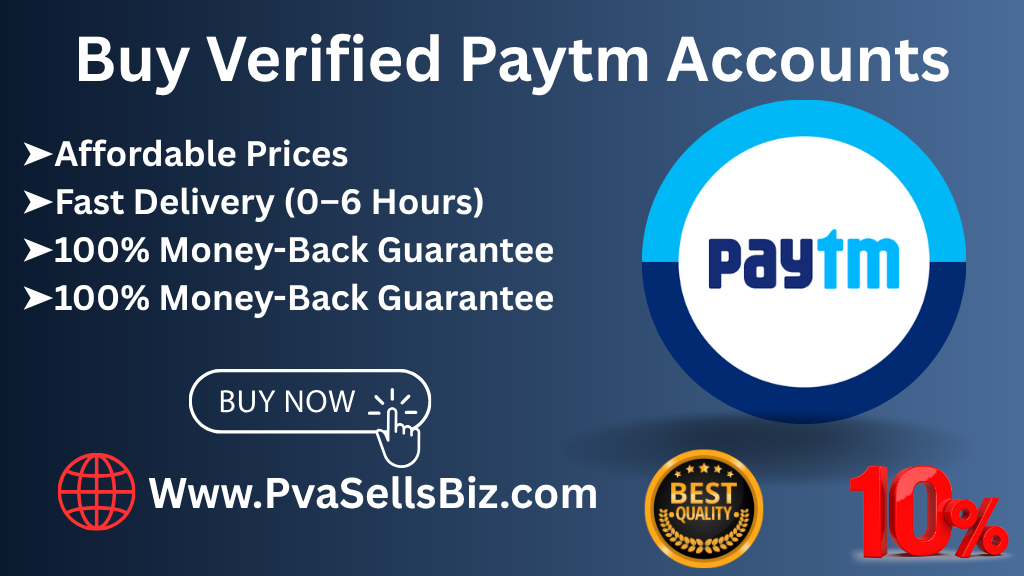 Buy Verified Paytm Accounts