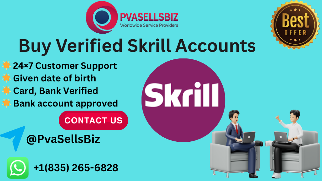 Buy Verified Skrill Accounts