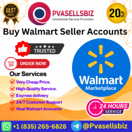 Buy Walmart Seller Accounts